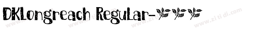 DKLongreach Regular字体转换